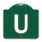 Signmission Designer Series Sign-Sign W/ Letter U, Green & White Aluminum Sign, 18" x 18", GW-1818-22924 A-DES-GW-1818-22924 - alternate 1